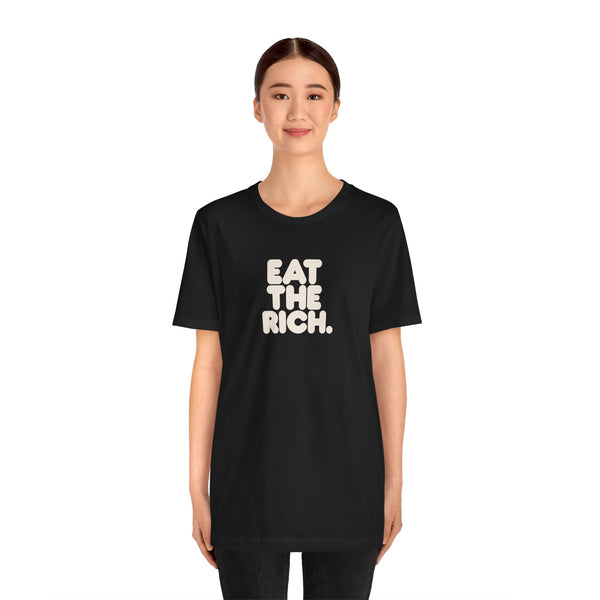 Eat The Rich Unisex Tee