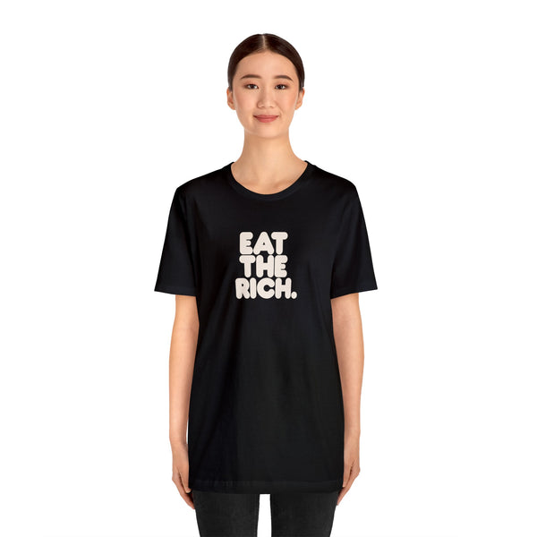 Eat The Rich Unisex Tee - thankyoucool